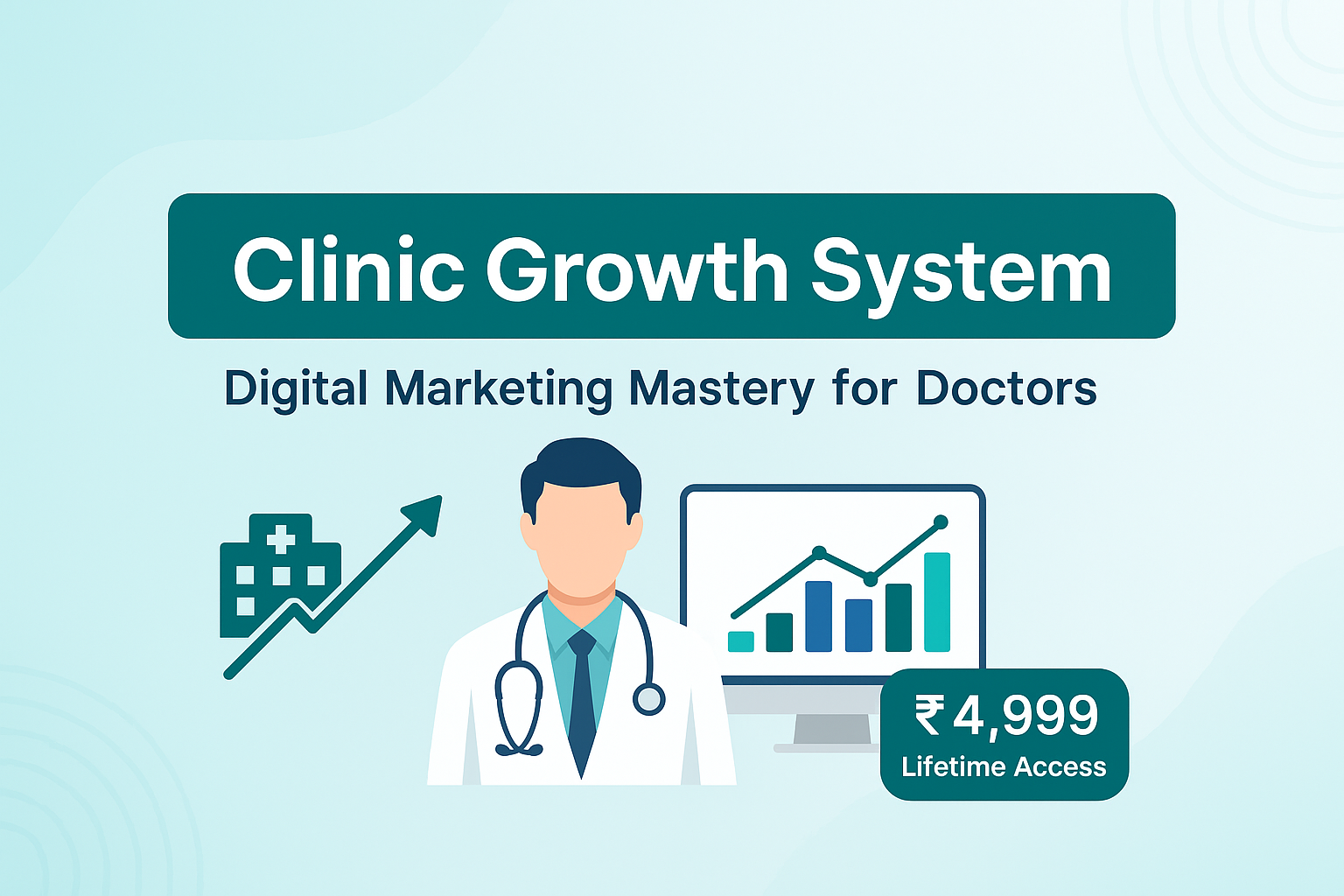 Clinic Growth System for Doctors